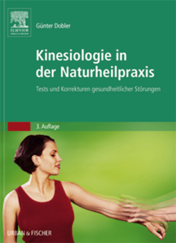 Kinesiologie für die Naturheilpraxis Kinesiologie für die Naturheilpraxis