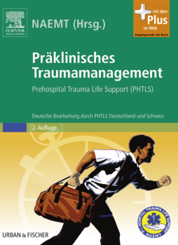 Präklinisches Traumamanagement Präklinisches Traumamanagement