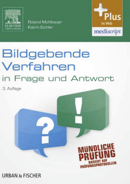 Bildgebende Verfahren in Frage und Antwort Bildgebende Verfahren in Frage und Antwort