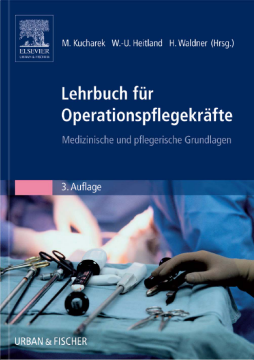 Lehrbuch für Operationspflegekräfte Lehrbuch für Operationspflegekräfte