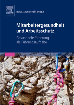 Mitarbeitergesundheit und Arbeitsschutz Mitarbeitergesundheit und Arbeitsschutz
