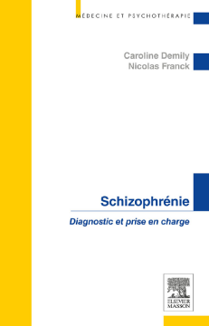 Schizophrénie Schizophrénie