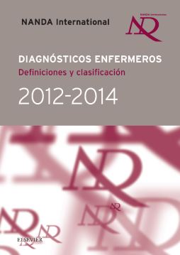 Diagnósticos enfermeros. Definiciones y clasificación 2012-2014 Diagnósticos enfermeros. Definiciones y clasificación 2012-2014