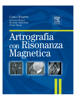 ARTROGRAFIA CON RISONANZA MAGNETICA ARTROGRAFIA CON RISONANZA MAGNETICA
