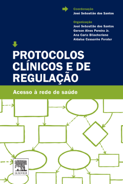 Protocolos Clínicos e de Regulação Protocolos Clínicos e de Regulação